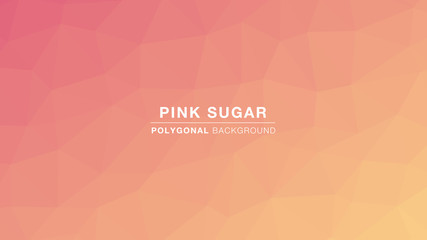 Pink Sugar Polygonal