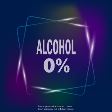 0% alcohol. Vector neon light icon Flat image alcohol-free. Layers grouped for easy editing illustration. For your design.