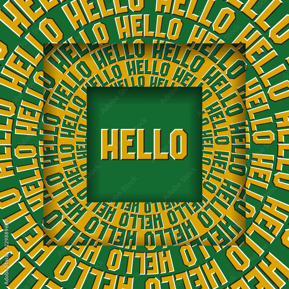 Aufkleber hello message in square frames with a moving circular yellow green words. optical illusion concept.