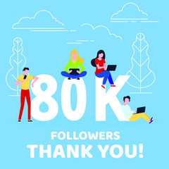 Thank you 80000 followers numbers postcard. People man, woman big numbers flat style design 80k thanks vector illustration isolated on blue background. Template for internet media and social network.