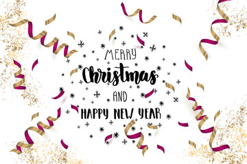 Greeting background with serpentine, golden tinsel, glitter and hand made lettering  phrase 