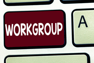 Writing note showing Workgroup. Business photo showcasing Group of showing who normally work together Team Coworkers.
