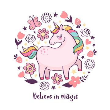 Vector motivation card with cute unicorn, flowers and text "Believe in magic" isolated on white background. Magical cartoon unicorn poster