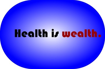 Colorful poster, Health is wealth