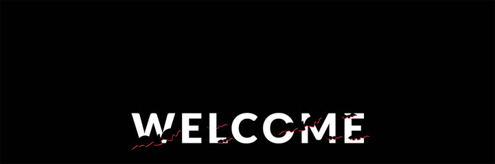 Spooky welcome banner with bats and red shadow