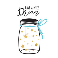 Sweet dreams Vector postcard with text have a nice dream. Wishing card with gold stars into glass jar Good night
