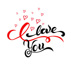 I love you - hand drawn design text. Handwritten modern brush lettering for greeting card, web design, clothing,  tableware, photo overlay, banner, poster. Stock vector illustration EPS10. 