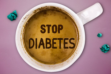 Writing note showing Stop Diabetes. Business photo showcasing Blood Sugar Level is higher than...