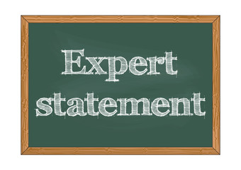 Obraz premium Expert statement chalkboard notice Vector illustration for design