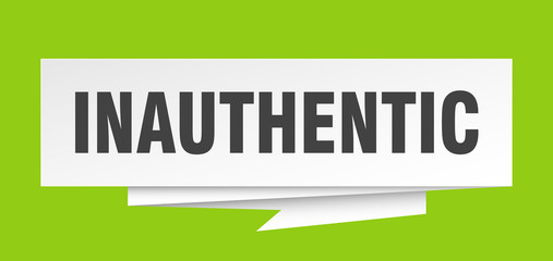 inauthentic