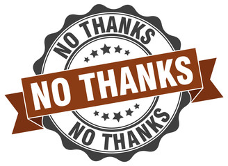 no thanks stamp. sign. seal