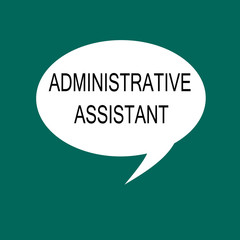 Conceptual hand writing showing Administrative Assistant. Business photo showcasing Administration Support Specialist Clerical Tasks.
