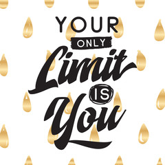 Typography for t shirt or sweatshirt printing and embroidery. Print for tee. Inspirational quote, motivation.