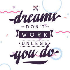 Typography for t shirt or sweatshirt printing and embroidery. Print for tee. Inspirational quote, motivation.