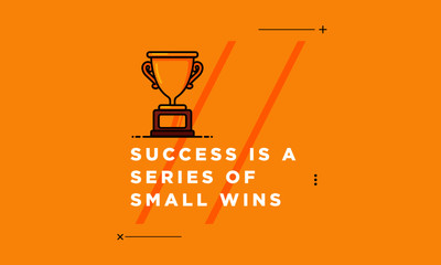  Success is a series of small wins  Quote Poster Design