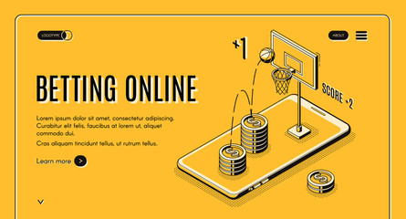 Betting on sports online line art, isometric vector web banner or website template. Online gambler winnings or profit on basketball match. Internet bookmaker, betting exchange mobile app, landing page