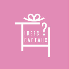 id&eacute;es cadeaux