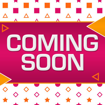 Coming Soon Pink Orange Basic Shapes Triangles 