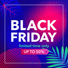 Black friday sale. Banner with tropical plants, monsters and orchids. Colored background in neon, fluorescent colors. Vector image for website and mobile website banner, email and newsletter designs.