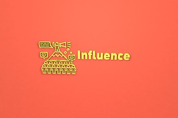 Illustration of Influence with yellow text on red background