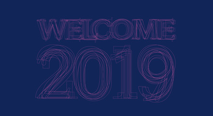 Fototapeta premium Welcome 2019 Happy New Year, Background Greetings Card Design Element
