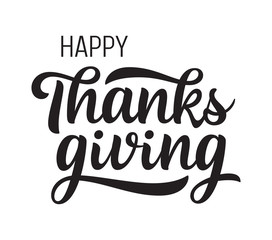 Happy Thanksgiving greeting. Handwritten lettering. Isolated on white.