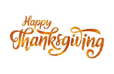 Happy Thanksgiving greeting. Hand drawn lettering. Isolated on white. EPS 10