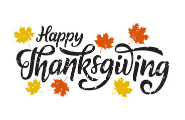 Happy Thanksgiving greeting. Hand drawn lettering with scratches. Isolated on white