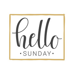 Handwritten lettering of Hello Sunday on white background