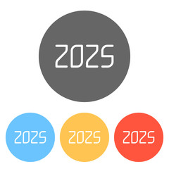 2025 number icon. Happy New Year. Set of white icons on colored circles