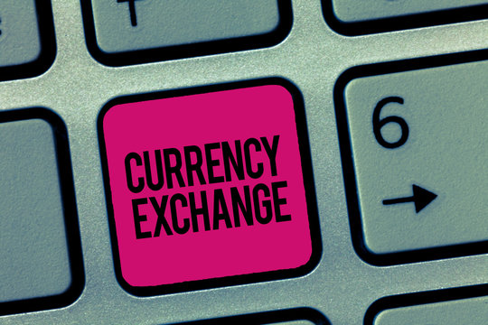 Writing note showing Currency Exchange. Business photo showcasing Process of changing one currency into another ForEx.