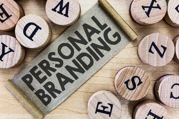 Text sign showing Personal Branding. Conceptual photo Marketing themselves and their careers as brands.