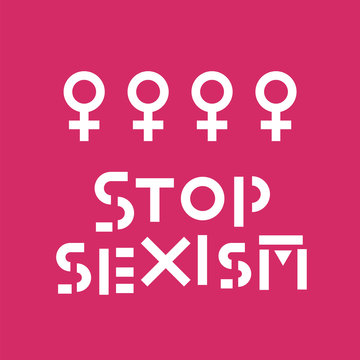 Stop Sexism Appeal. Poster.