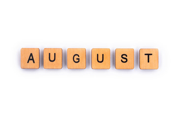 The month of AUGUST