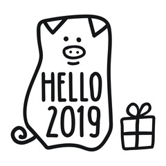 Happy pig with present. Hello 2019.  Hand drawn vector lettering illustration for postcard, t shirt, print, stickers, posters design.