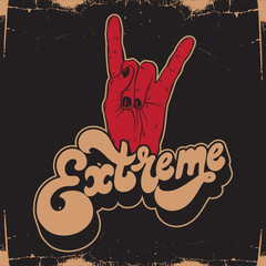 Extreme. Vector handwritten lettering made in 90's style. Hand drawn illustration of rock hand.  Template forcard, poster, banner, print for t-shirt. © varvarabasheva
