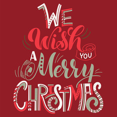 We wish you a Merry Christmas. Elements for invitations, posters, greeting cards. T-shirt design. Seasons Greetings.