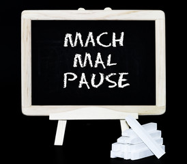 Mach mal Pause