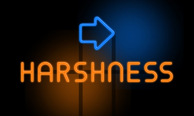 Harshness - orange glowing text with an arrow on dark background