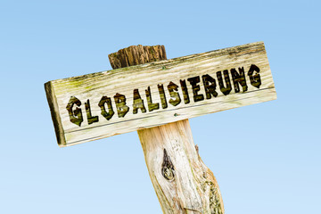 Schild 329 - Globalisierung - obrazy, fototapety, plakaty