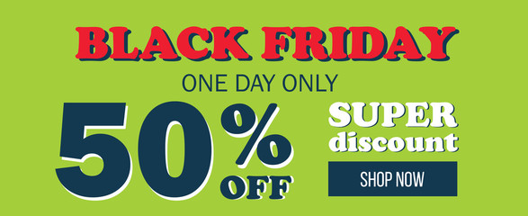 Black Friday. Sale Offers: up to 50% Off . Vector illustration.