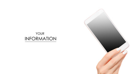 Mobile phone smartphone in hand pattern on white background isolation