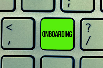 Handwriting text writing Onboarding. Concept meaning Action Process of integrating a new employee...
