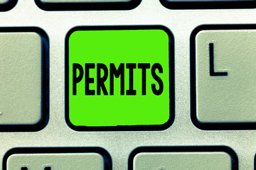 Writing note showing Permits. Business photo showcasing Officially allow someone to do something Permission Legal documents.