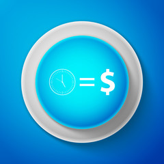 White Time is money sign icon isolated on blue background. Money is time. Effective time management. Convert time to money. Circle blue button with white line. Vector Illustration
