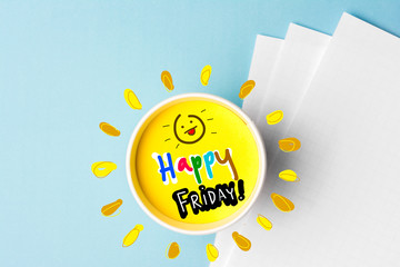 Happy friday quote and coffe cup on blue background. Time to break concept.