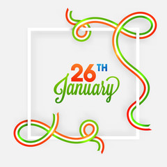 Stylish lettering of 26 January in square frame decorated with glossy ribbon in Indian flag color. Happy Republic Day greeting card design.