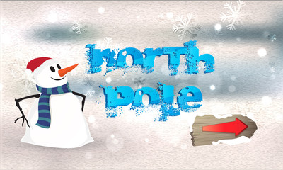 Creative lettering of  North Pole with snowman on snowfall background for Happy Winter concept.
