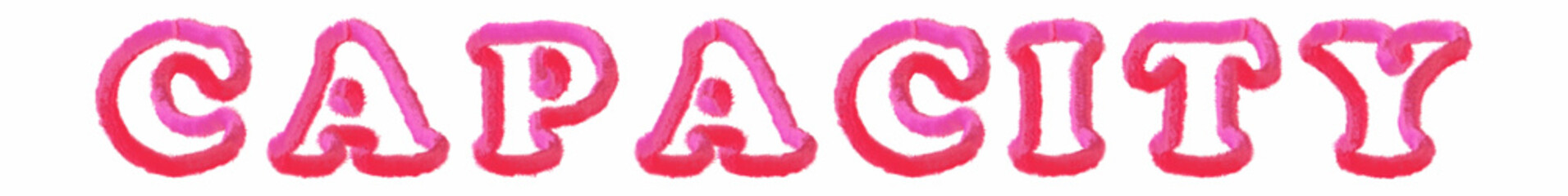 Capacity - clear pink text written on white background