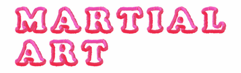 Martial Art - clear pink text written on white background